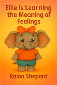 Ellie’s Day with Feelings